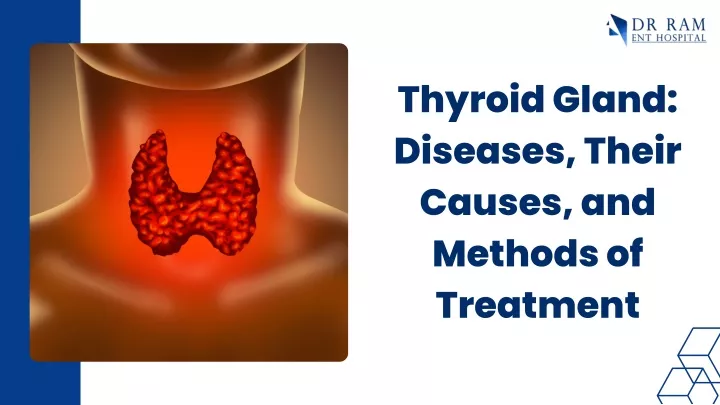 thyroid gland diseases their causes and methods