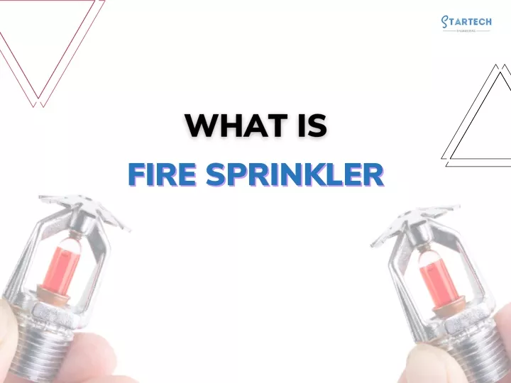 fire sprinkler fire sprinkler