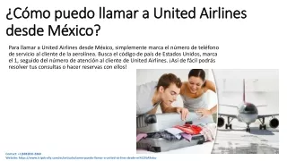 ¿llamar a United Airlines desde México?