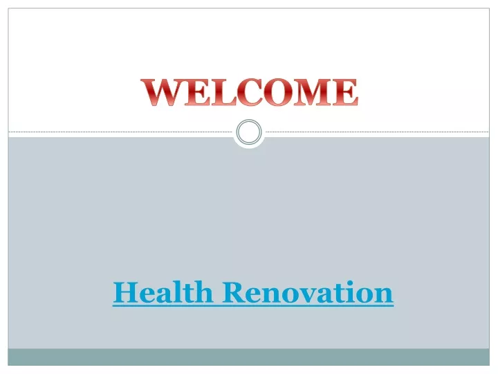 health renovation