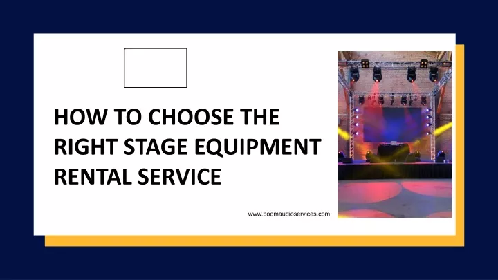 how to choose the right stage equipment rental