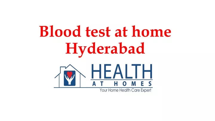 blood test at home hyderabad