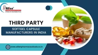 Third Party Softgel Capsule Manufacturers in India