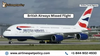 Can I get a refund if I miss my British Airways flight?