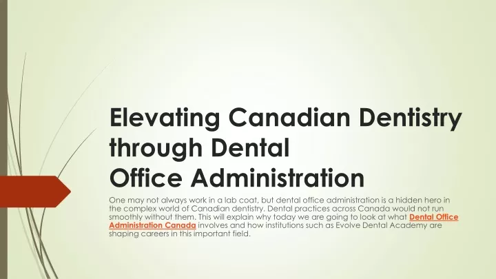 elevating canadian dentistry through dental office administration