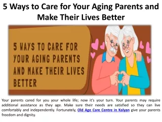 Techniques for Enhancing Their Quality of Life and Taking Care of Your Senior Parents