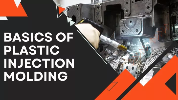 basics of plastic injection molding