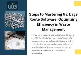 Steps to Mastering Garbage Route Software Optimizing Efficiency in Waste Management