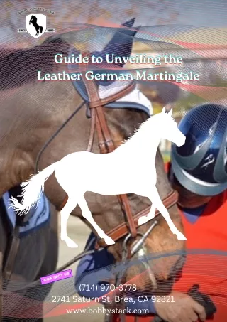 Guide to Unveiling the Leather German Martingale