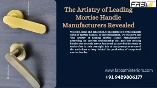 The Artistry of Leading Mortise Handle Manufacturers Revealed?