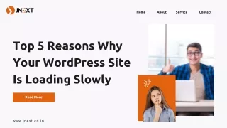 Top 5 Reasons Why Your WordPress Site Is Loading Slowly