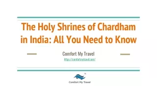 The Holy Shrines of Chardham in India: All You Need to Know
