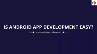 Is Android App Development Easy