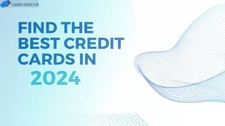 Find the Best Credit Cards in 2024