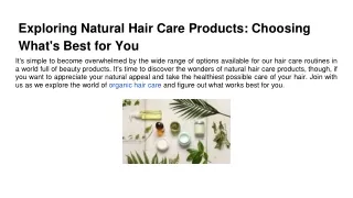 Exploring Natural Hair Care Products_ Choosing What's Best for You
