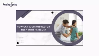 How Can A Chiropractor Help With Fatigue?