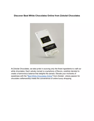 Discover Best White Chocolates Online from Zokolat Chocolates