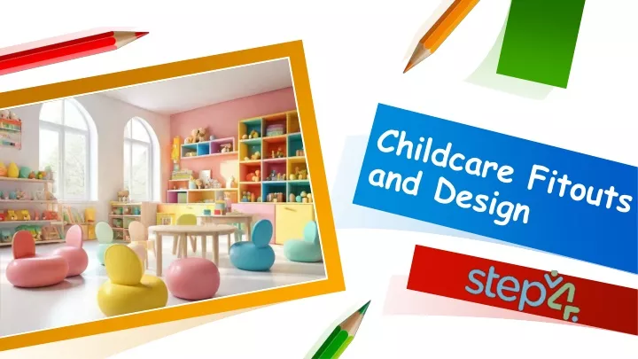childcare fitouts and design