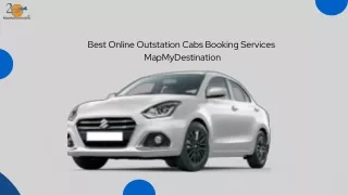 Best Online Outstation Cabs Booking Services | MapMyDestination