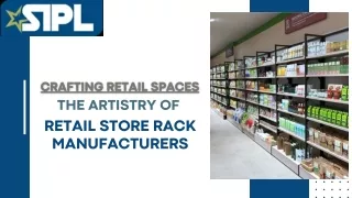 Retail Store Rack Manufacturers: Crafting retail Spaces