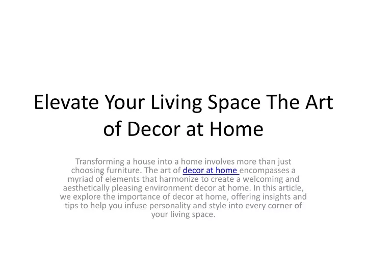 elevate your living space the art of decor at home