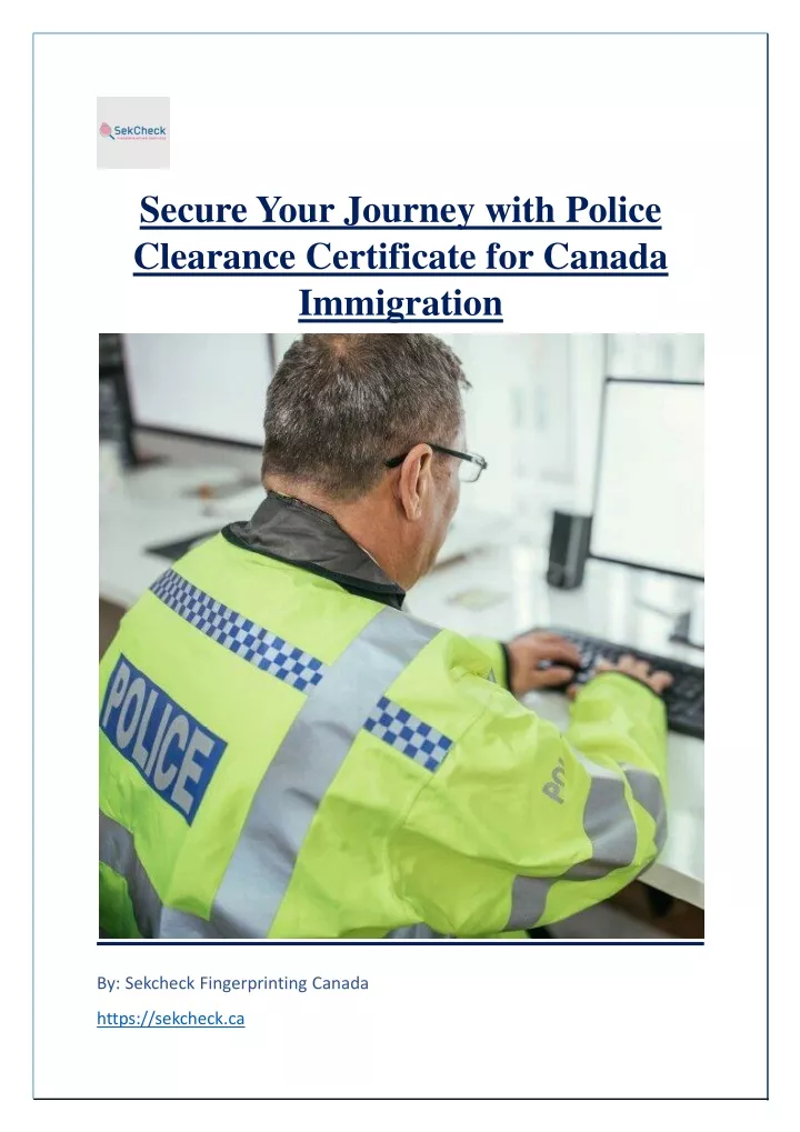 secure your journey with police clearance