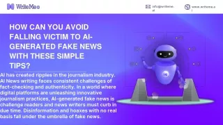 HOW CAN YOU AVOID FALLING VICTIM TO AI-GENERATED FAKE NEWS WITH THESE SIMPLE TIPS_ (1)