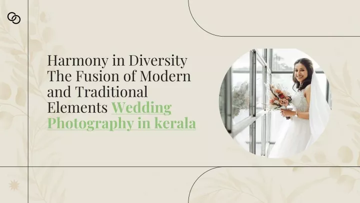 harmony in diversity the fusion of modern and traditional elements wedding photography in kerala