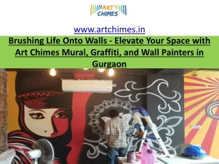 Elevate Your Space with Art Chimes Mural, Graffiti, and Wall Painters in Gurgaon