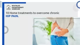 Home Remedies To Treat Chronic Hip Pain
