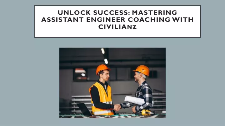 unlock success mastering assistant engineer coaching with civilia nz