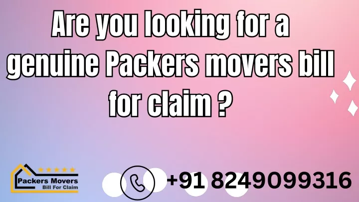 are you looking for a genuine packers movers bill