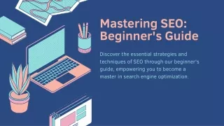 Mastering SEO Basics: A Beginner's Guide