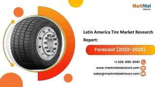 Latin America Tire Market Research Report: Forecast (2023-2028)