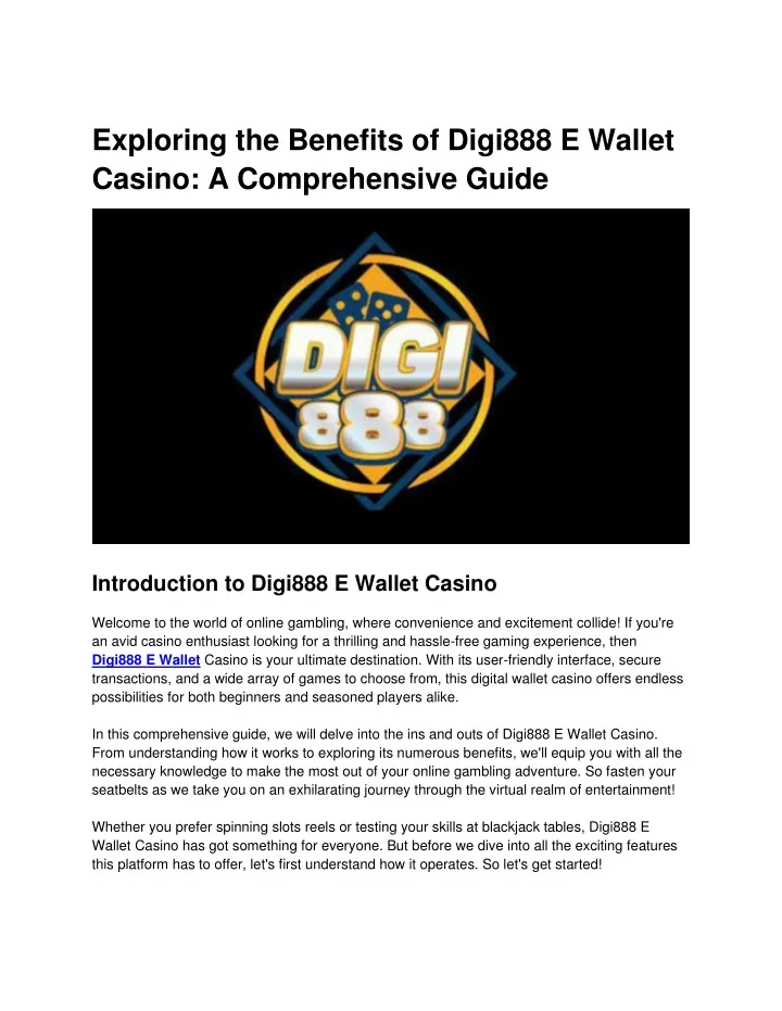 exploring the benefits of digi888 e wallet casino