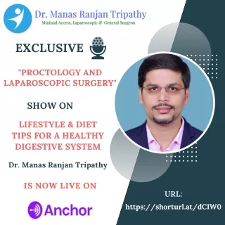 Podcast: Lifestyle and Diet Tips for a Healthy Digestive System | Dr. Manas