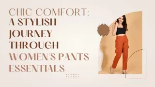 Chic Comfort A Stylish Journey through Women's Pants Essentials