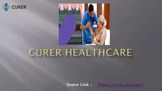 Curer provides the best hospital like treatment at home