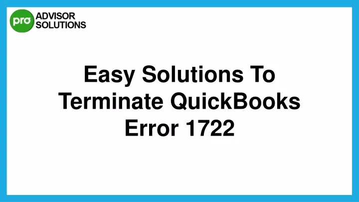 easy solutions to terminate quickbooks error 1722