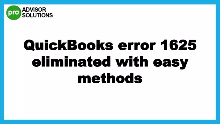 quickbooks error 1625 eliminated with easy methods