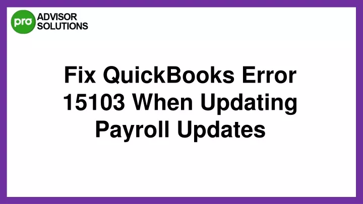 fix quickbooks error 15103 when updating payroll