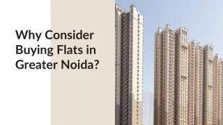 Why Consider Buying Flats in Greater Noida