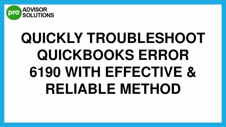 quickly troubleshoot quickbooks error 6190 with