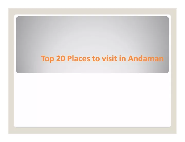 top 20 places to visit in andaman top 20 places