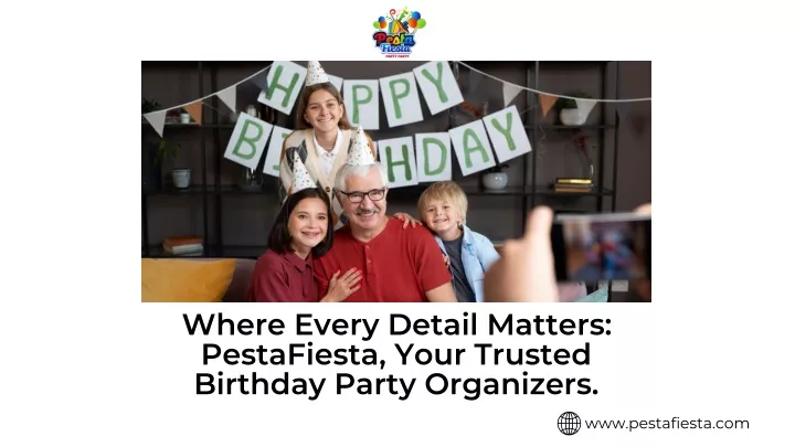 where every detail matters pestafiesta your