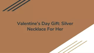 Valentine’s Day Gift_ Silver Necklace For Her