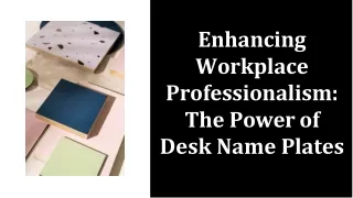 Enhancing Workplace Professionalism: The Power of Desk Name Plates