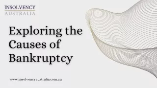 Exploring the Causes of Bankruptcy in Australia