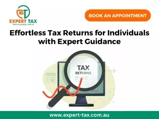 Effortless Tax Returns for Individuals with Expert Guidance