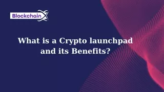 What is a Crypto launchpad and its Benefits?